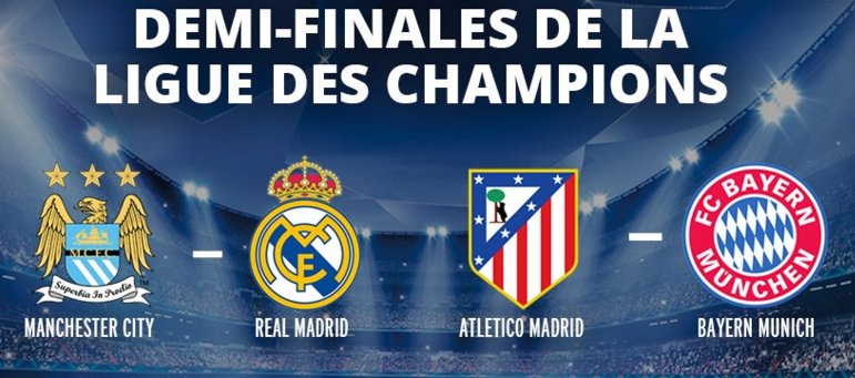 1/2 finale de la Ligue des champions: Manchester City vs Real Madrid; Athlético vs Bayern