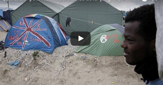 Vidéo : Quel avenir pour les mineurs isolés de la « jungle » de Calais ?