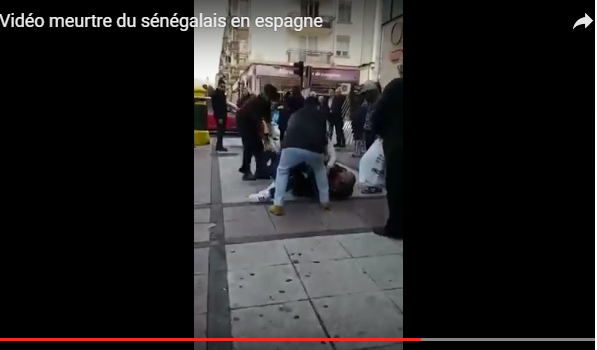 Vidéo – meurtre du sénégalais en espagne