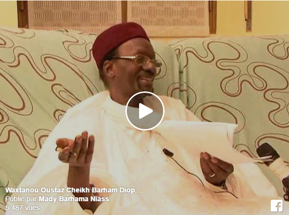 Vidéo: Wakhtane Barham Diop sur Baye Niasse. Regardez!