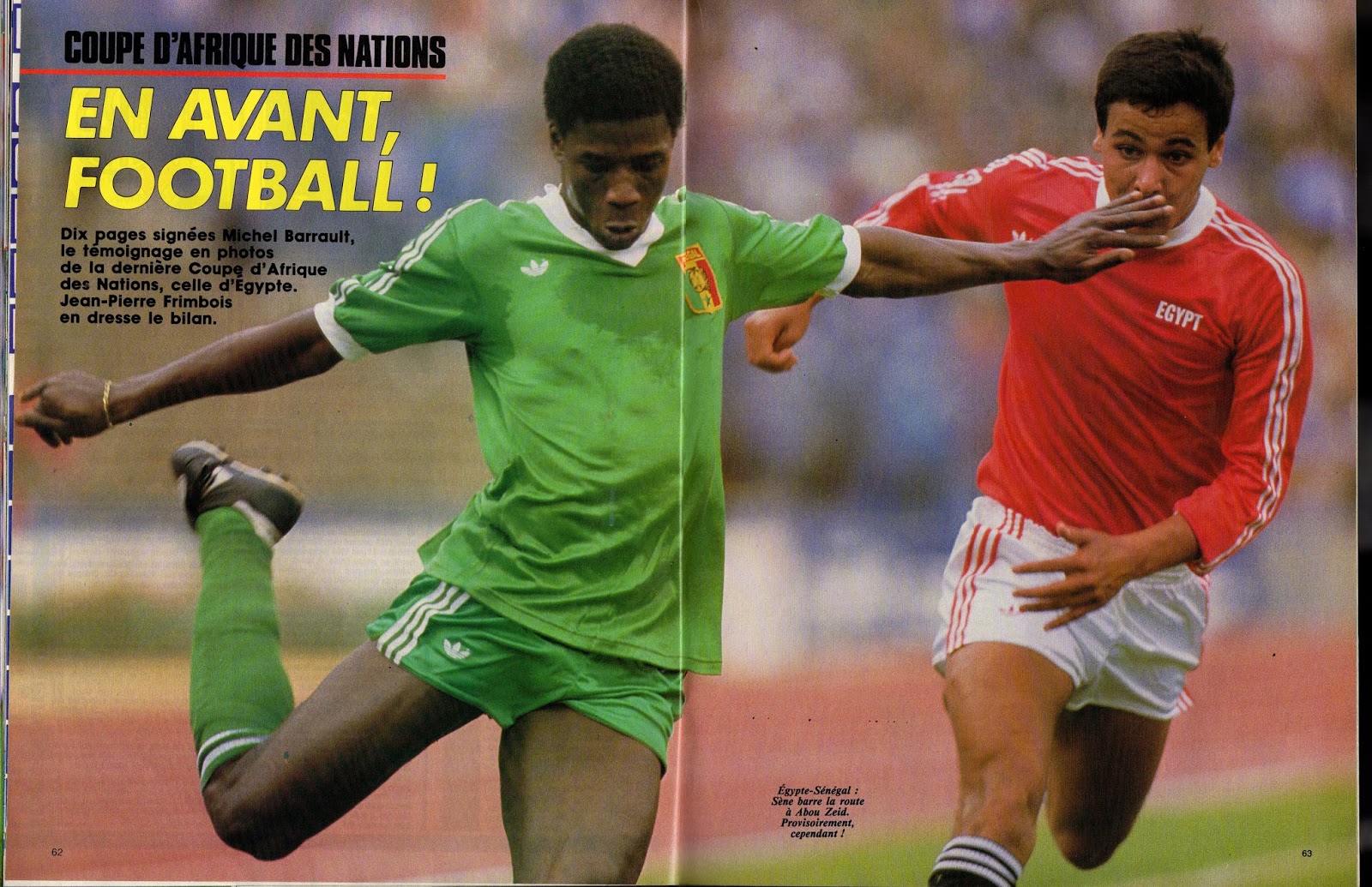 Souvenirs-CAN 1986 en Egypte: Sans aucun doute, la plus grande désillusion du foot Sénégalais