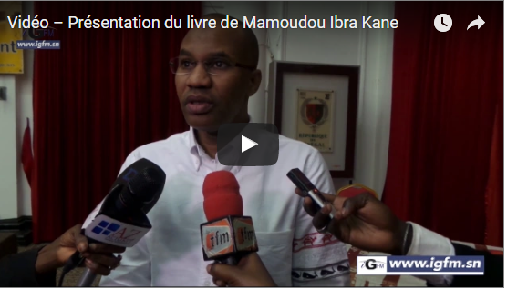 Vidéo: Mamdou Ibra Kane sur son nouveau livre:  » Il faut me lire en m’écoutant « 