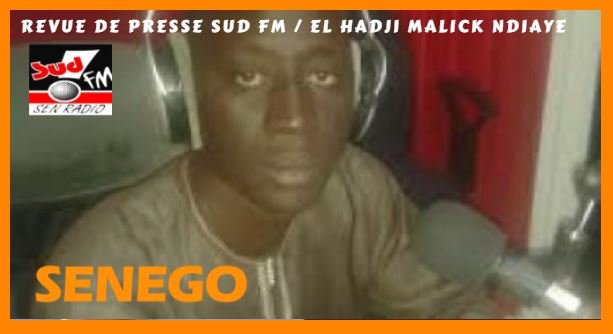 Revue de presse (Wolof) Sud fm du Samedi 30 Décembre 2017 par El hadji Malick Ndiaye