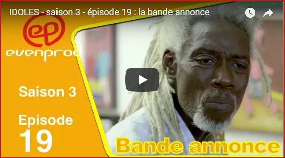 Vidéo-IDOLES – saison 3 – épisode 19 : la bande annonce