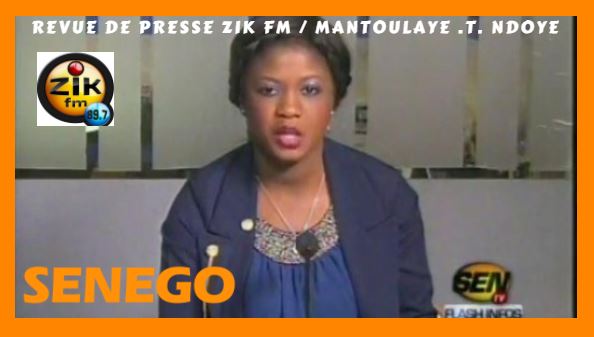 Revue de presse (Wolof) Zik fm du samedi 06 janvier 2018 par Mantoulaye Thioub Ndoye