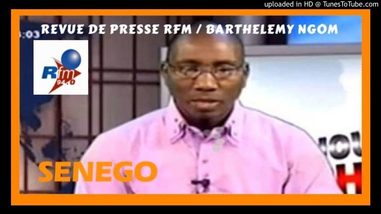 Revue de presse (Wolof) Rfm du vendredi 06 avril 2018 par Barthélémy Ngom