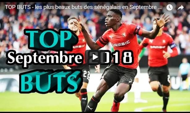 (Vidéo) Foot: Le top 07 des plus beaux buts des attaquants sénégalais