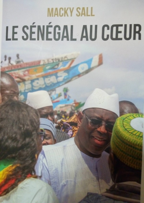 Le président Macky Sall a sorti un livre: « Le Sénégal au Cœur »…