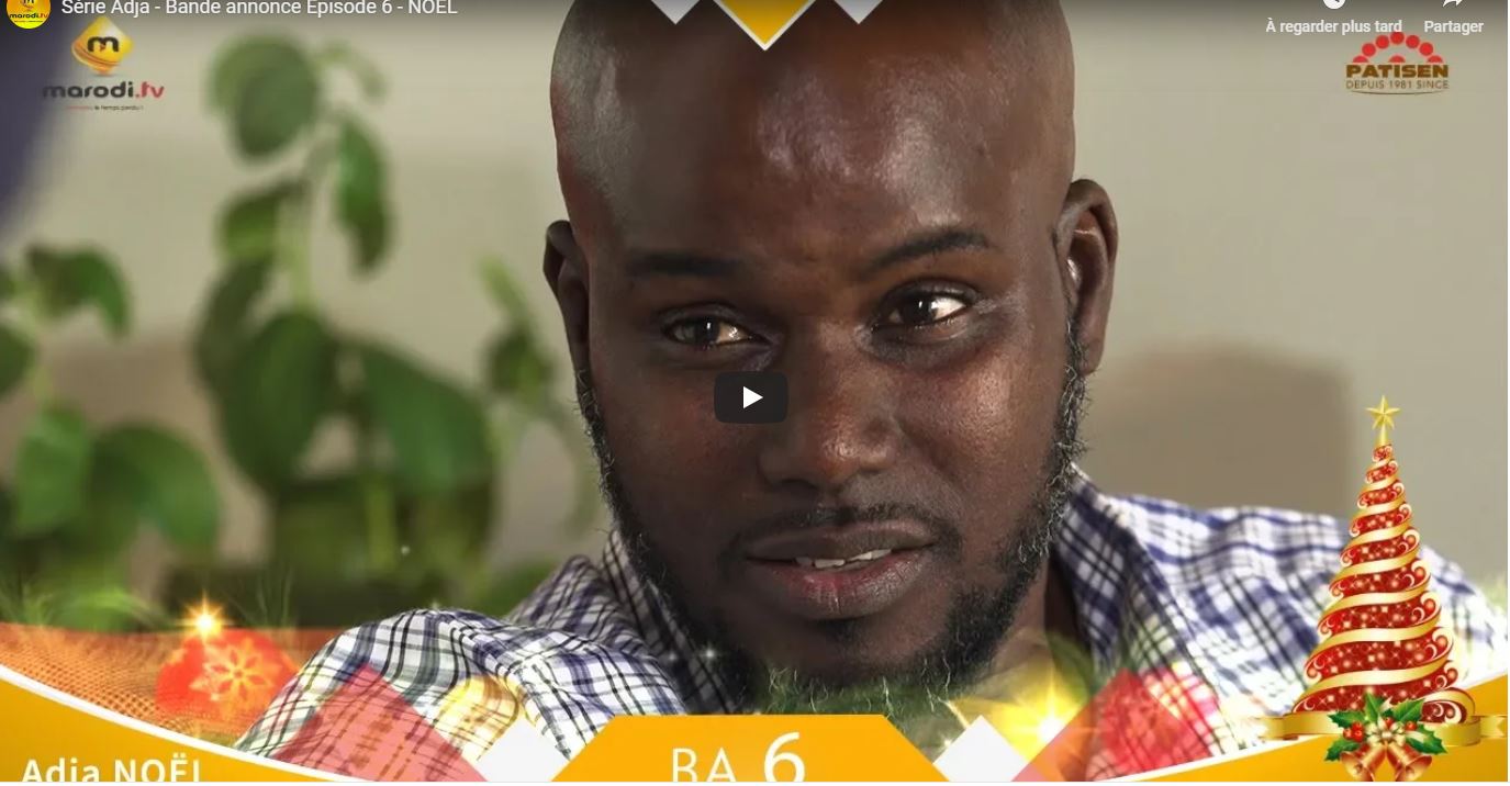 Vidéo: Bande annonce – Episode 6 -Adja NOËL