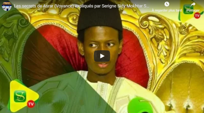Vidéo : Les secrets de la voyance expliqués par Serigne Sidy Mokhtar Sylla Cheikhoul Asrar. Regardez !