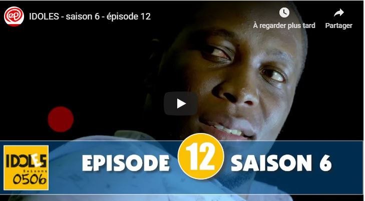 Vidéo – Idoles : Saison 6 – Episode 12