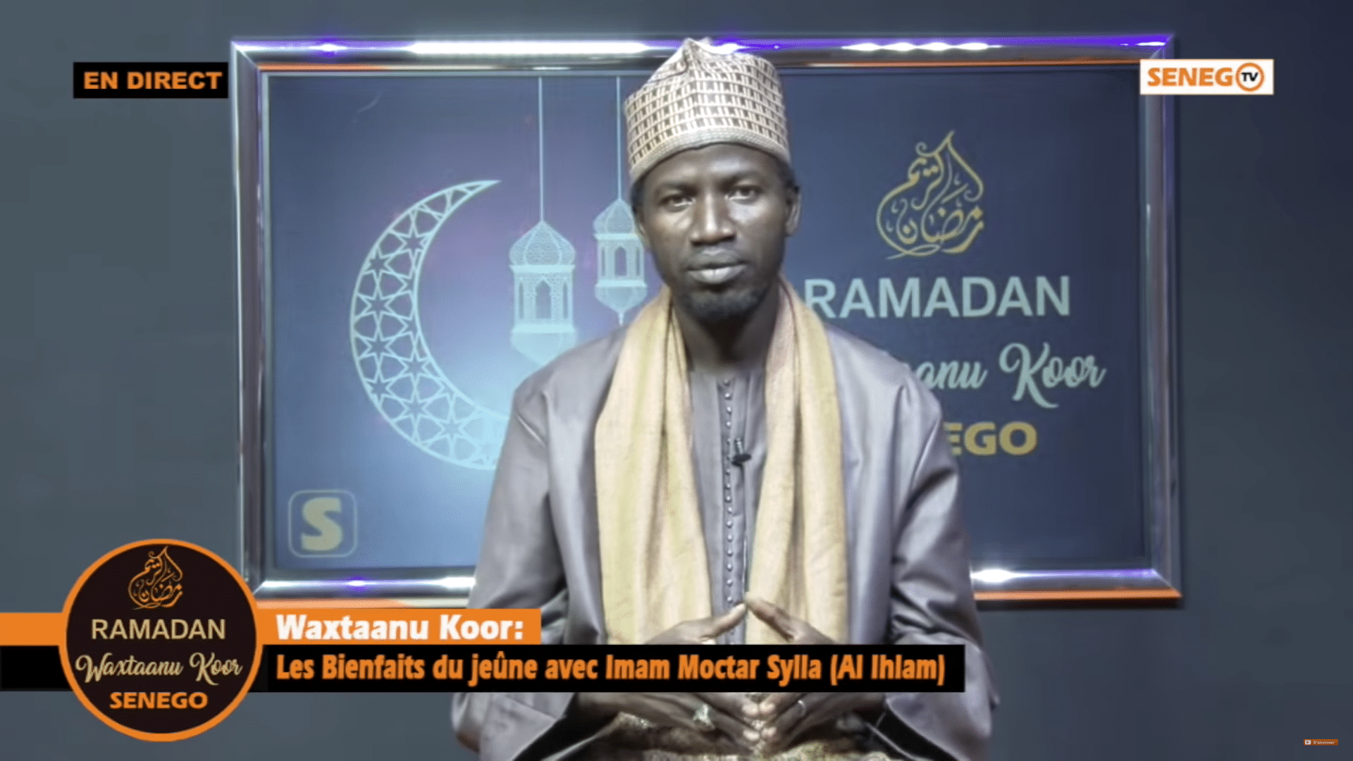 Direct – Senego TV – [ Waxtaanu Koor ] :  Point sur le Leylatul Khadr avec Imam Moctar Sylla Al Ihlam. Regardez !