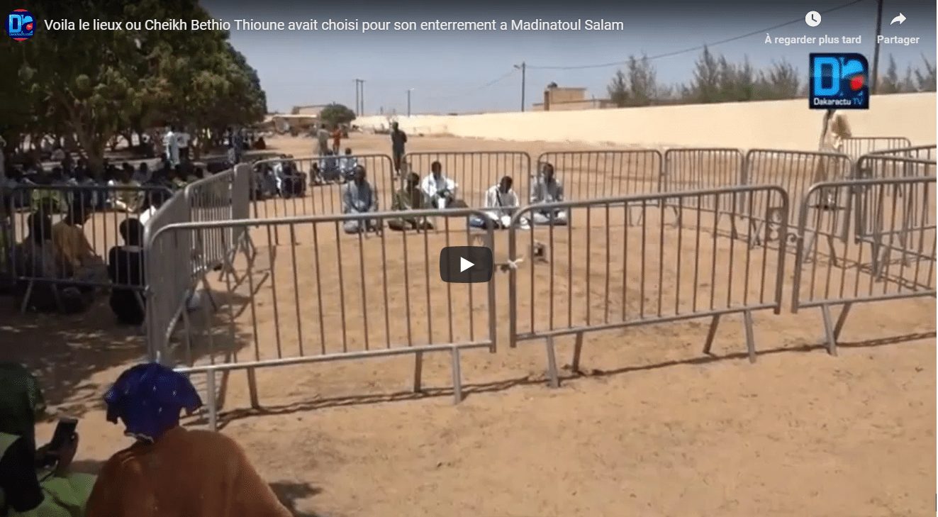 Madinatoul Salam : Le lieu où Cheikh Béthio avait choisi pour son enterrement …(vidéo)