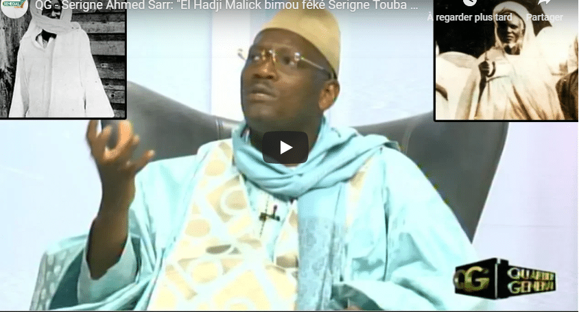 Qg – Serigne Ahmed Sarr : « El Hadj Malick koumou bokal diamano bayé nala thieur bi nga mom »