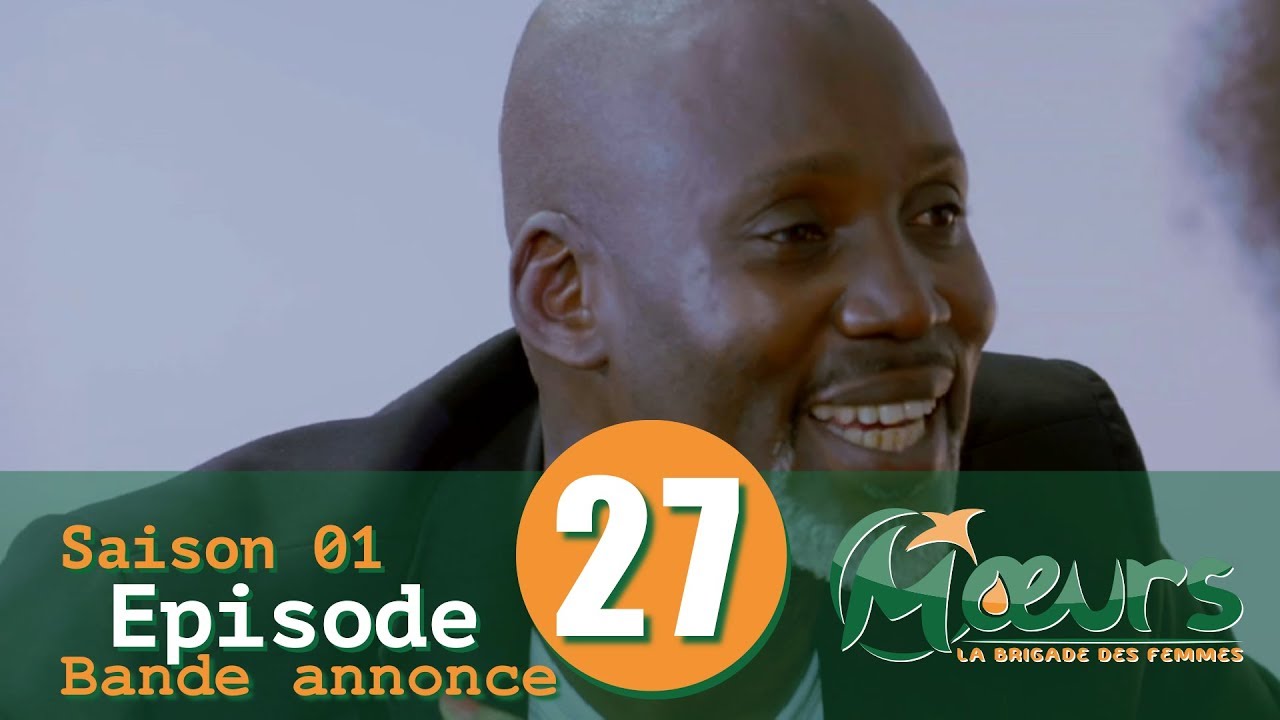 MOEURS, la Brigade des Femmes – saison 1 – épisode 27 : la bande annonce