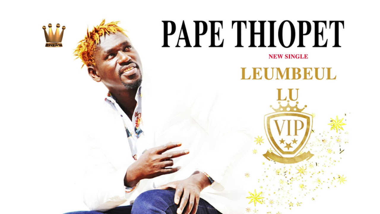 Pape Thiopet signe son retour avec un nouveau single, « Leumbeul lu Vip »