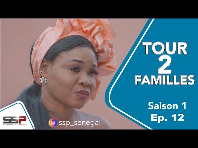 TOUR 2 FAMILLES – Saison 1 – Episode 12 – 12 Mars 2020