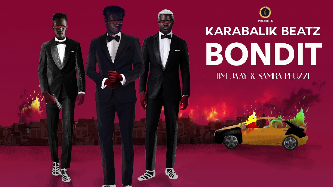 « Bondit », le nouveau single de Karabalik Beatz ft Bm Jaay & Samba Peuzzi