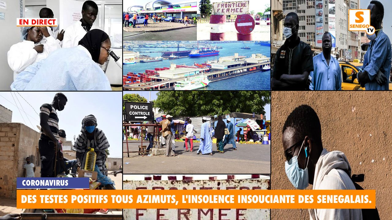 Revivez sur Senego TV : Testés positifs tous azimuts, l’insolence insouciante des Sénégalais