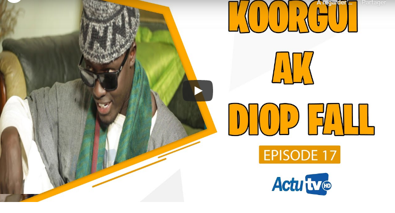 Koor Gui ak Diop fall : Episode 17