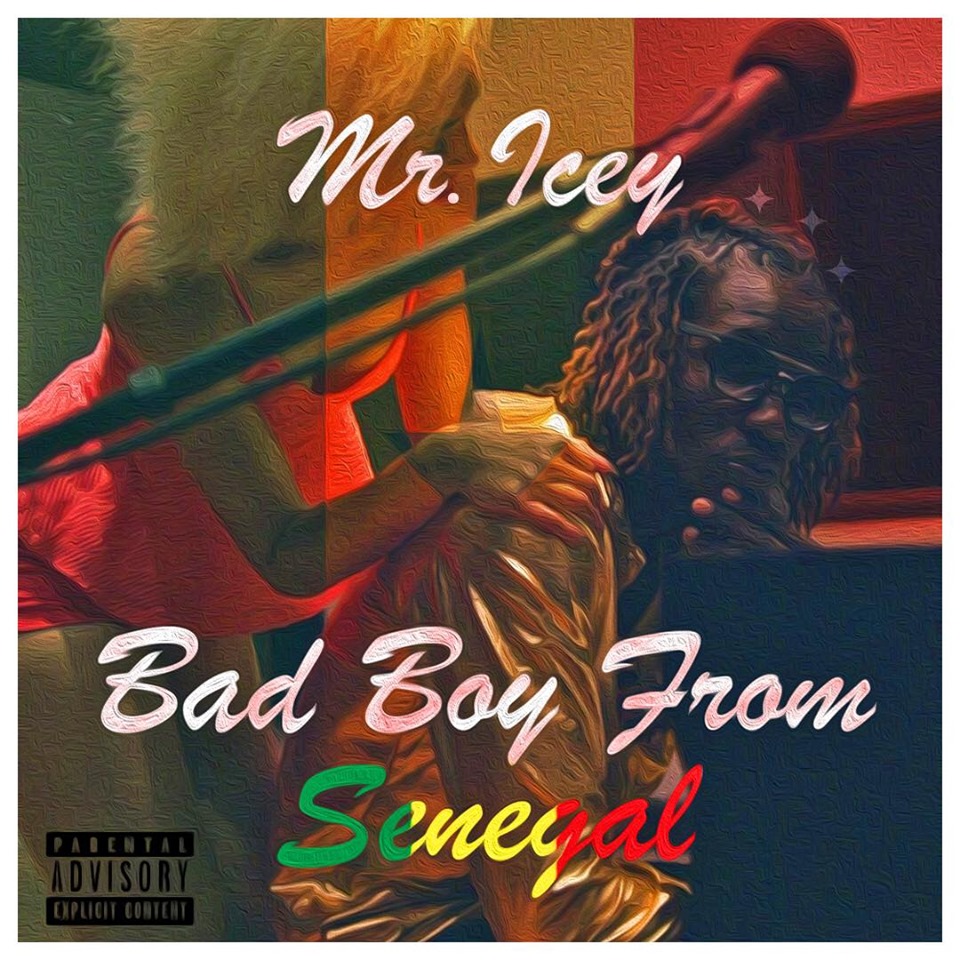 Mr.icey – E.P intitulé Bad Boy du Sénégal (Audio)
