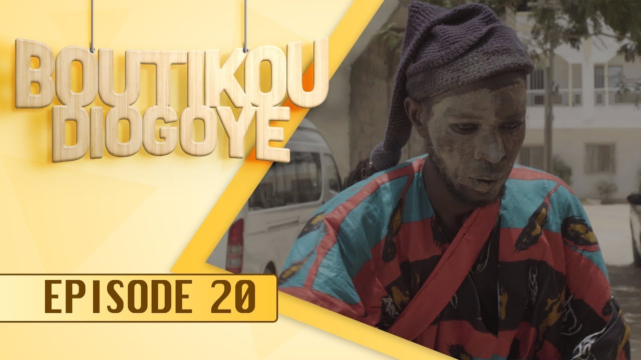 Boutikou Diogoye – Episode 20