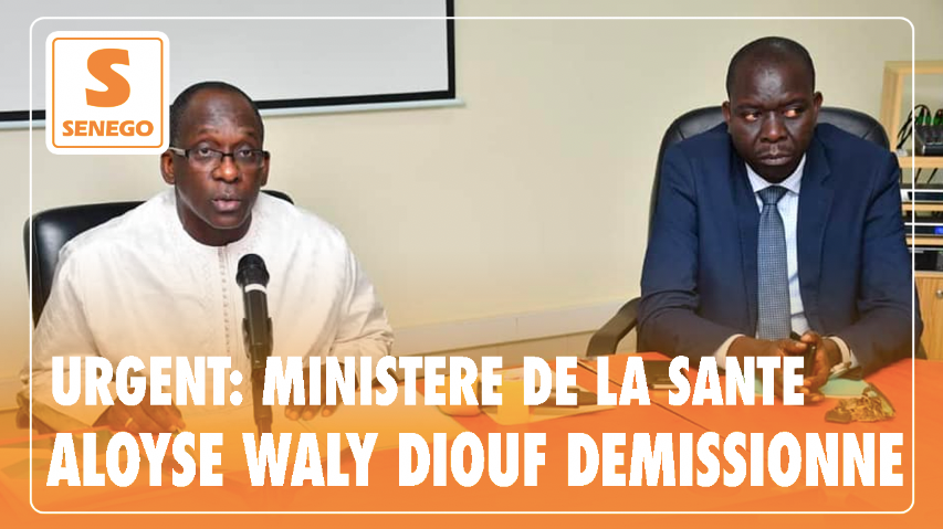 Urgent – Ministère de la Santé : Aloyse Diouf démissionne !