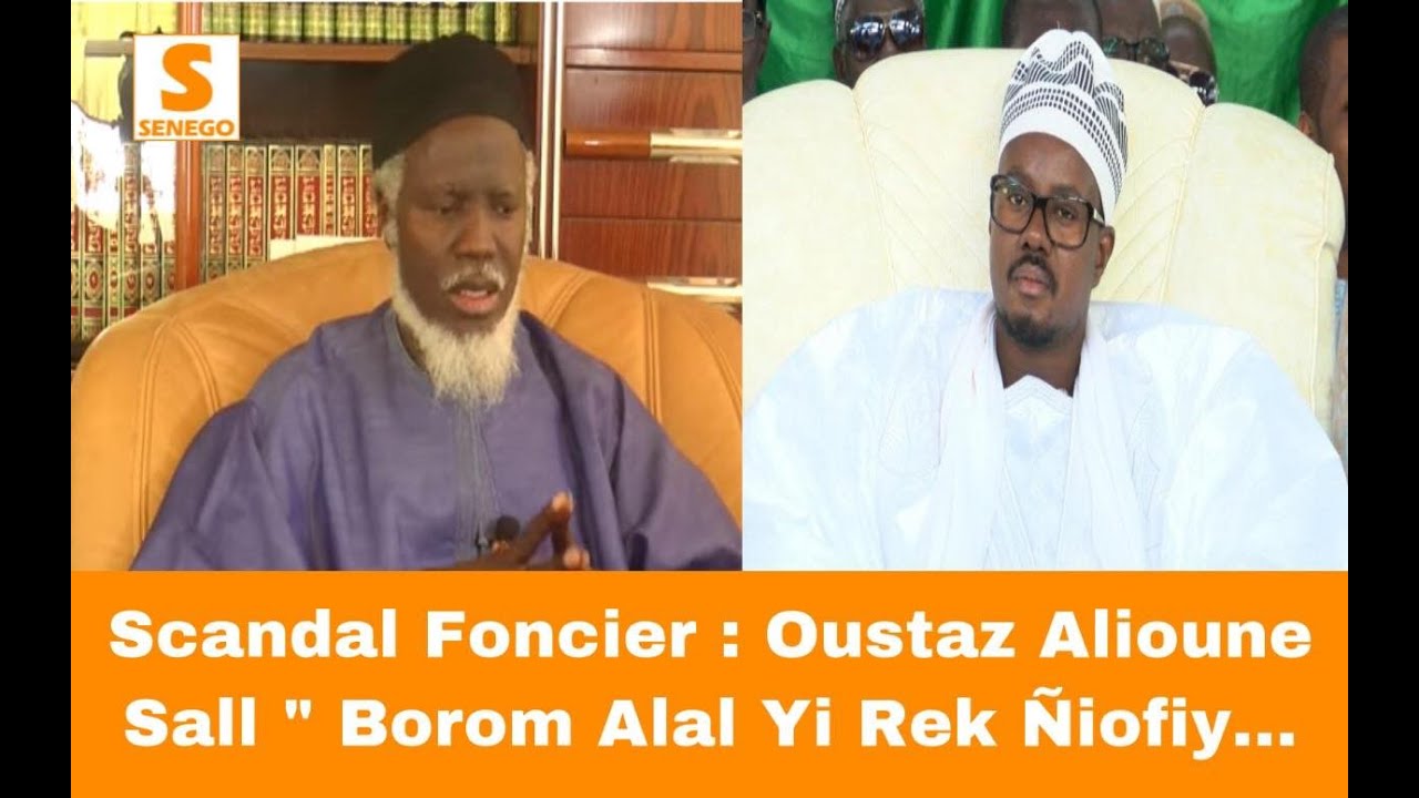 Scandale foncier:  » Borom alal yi rek Ñiofiy… », Oustaz Alioune Sall (Audio)