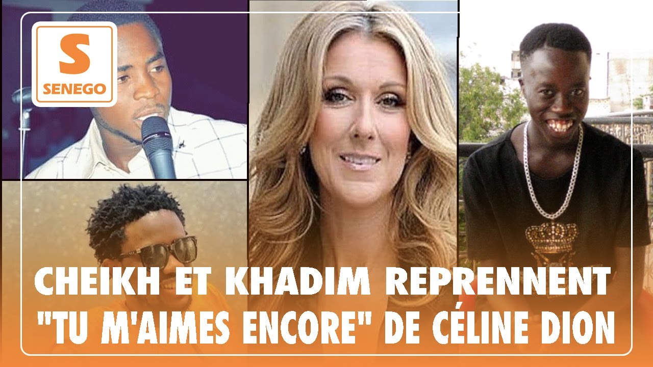 Après Liki Liki, Cheikh et Khadim reprennent « Tu m’aimes encore » de Céline Dion [Senego Tv]