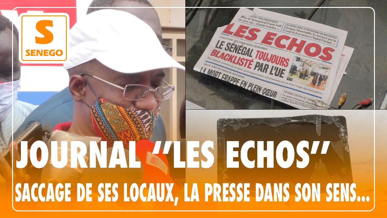 Saccage de ses locaux : La presse, dans son sens le plus large, au chevet du journal Les Echos