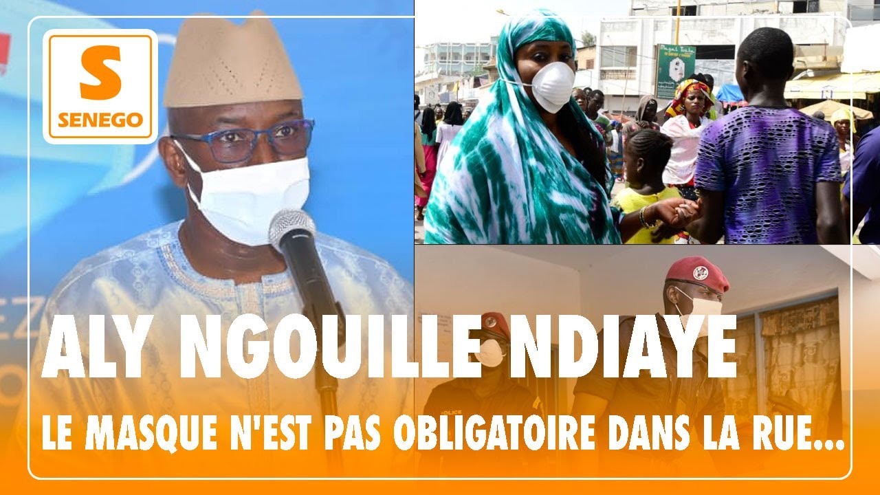 Aly Ngouille Ndiaye : « Le port du masque n’est pas obligatoire dans la rue… » (Senego-TV)