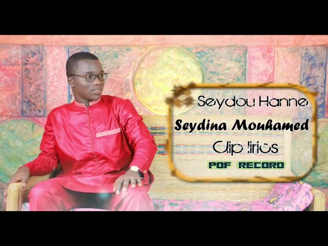 « Seydouna Mouhamad » chanté par Seydou Hann. [Audio officiel]