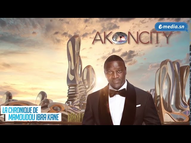 Mamadou Ibra Kane sur « Akon City » : « Gondwana ou Wakanda ? » (Audio)