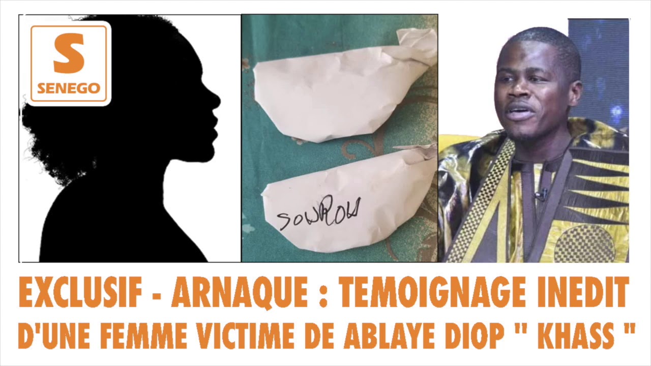 Exclusif – Arnaque : Témoignage inédit d’une femme victime de Diop  » Khass  » (Senego Tv)