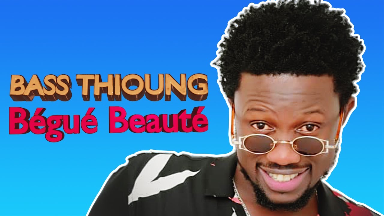 Bass Thioung – Bégué Beauté (Audio Officiel)