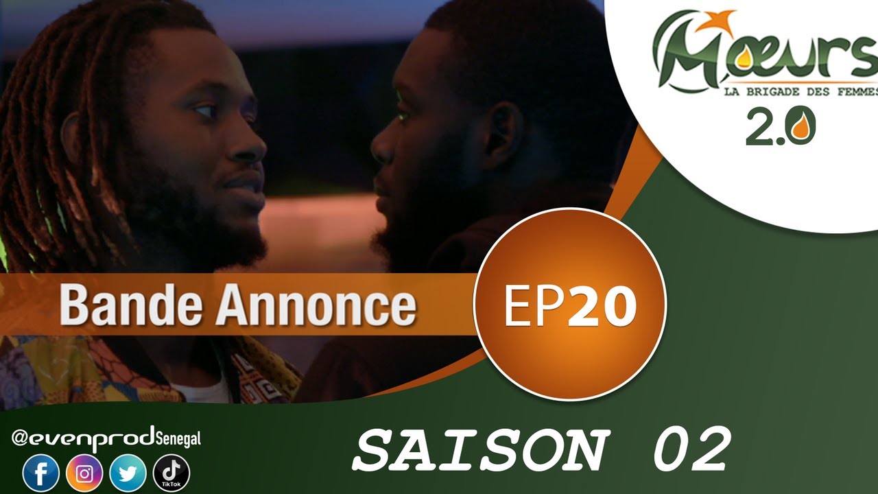 MOEURS – Saison 2 – Episode 20 : la bande annonce