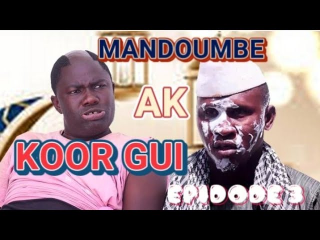 Mandoumbè ak Koor Gui : Épisode 3 (Vidéo)