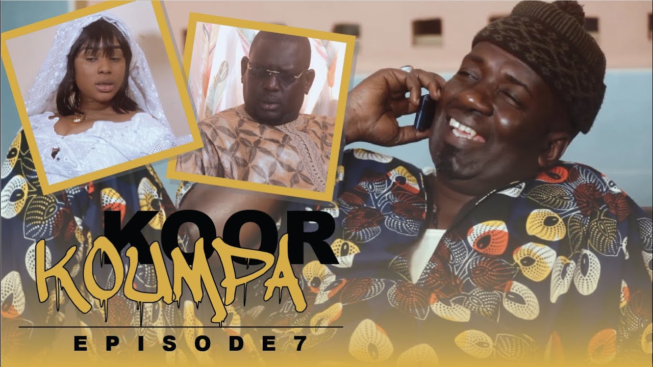 Suivez votre série « Koumpa Koor », Episode 7 (Vidéo)