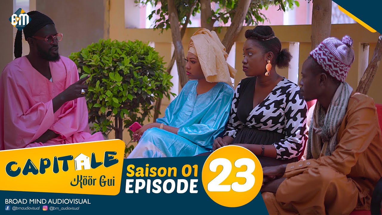 Suivez votre Série CAPITALE – Koor Gui – Episode 23