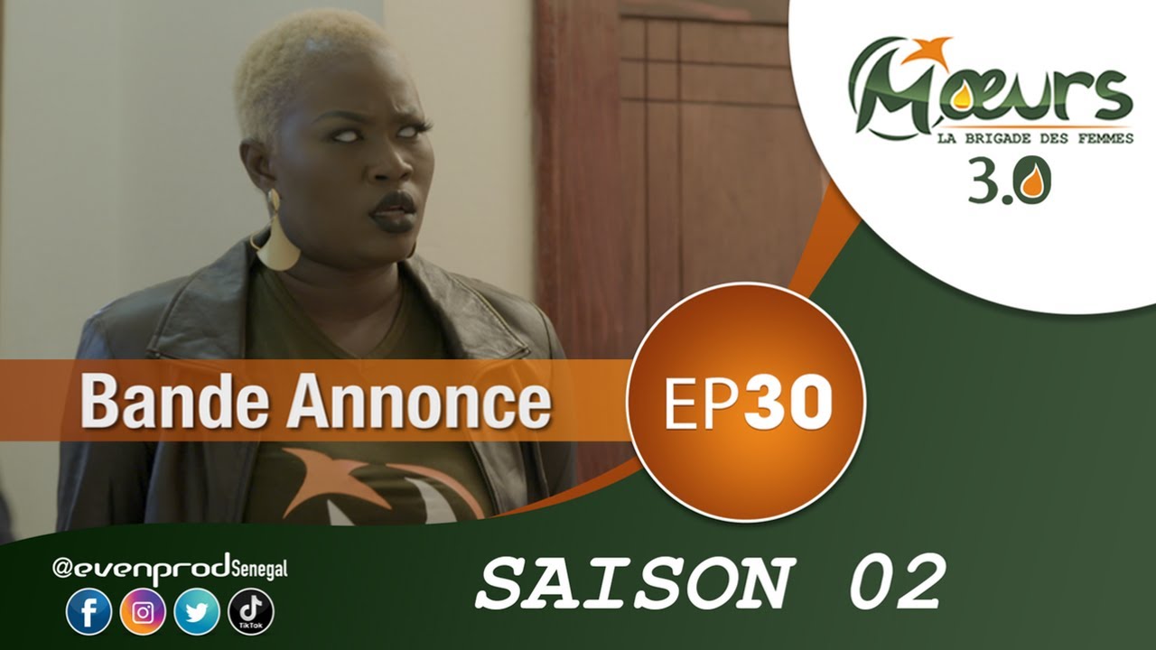 MOEURS – Saison 2 – Episode 30 : la bande annonce
