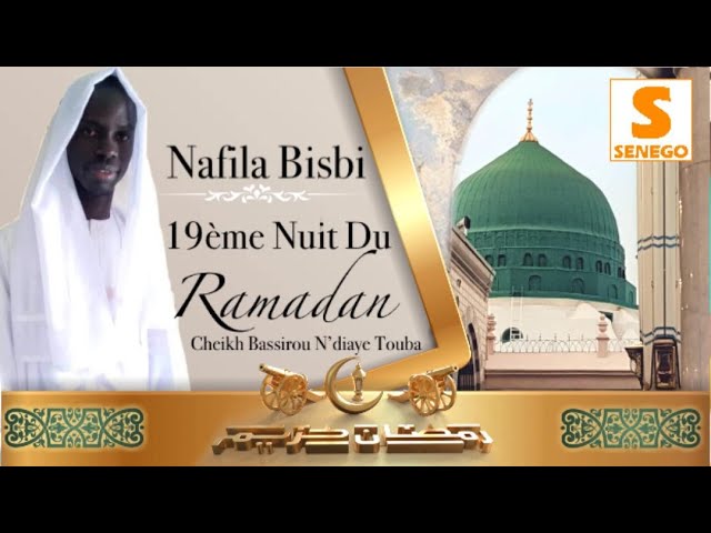 Ramadan 2021 : Nafila de la 19ème nuit du mois de Ramadan (Vidéo)