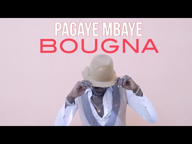 « Bougna », le clip de Pagaye Mbaye qui fait fureur sur les Réseaux Sociaux