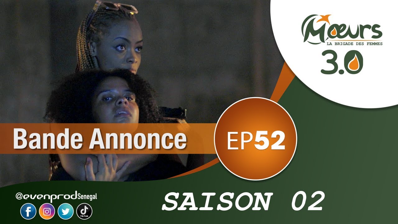 MOEURS – Saison 2 – Episode 52 : la bande annonce