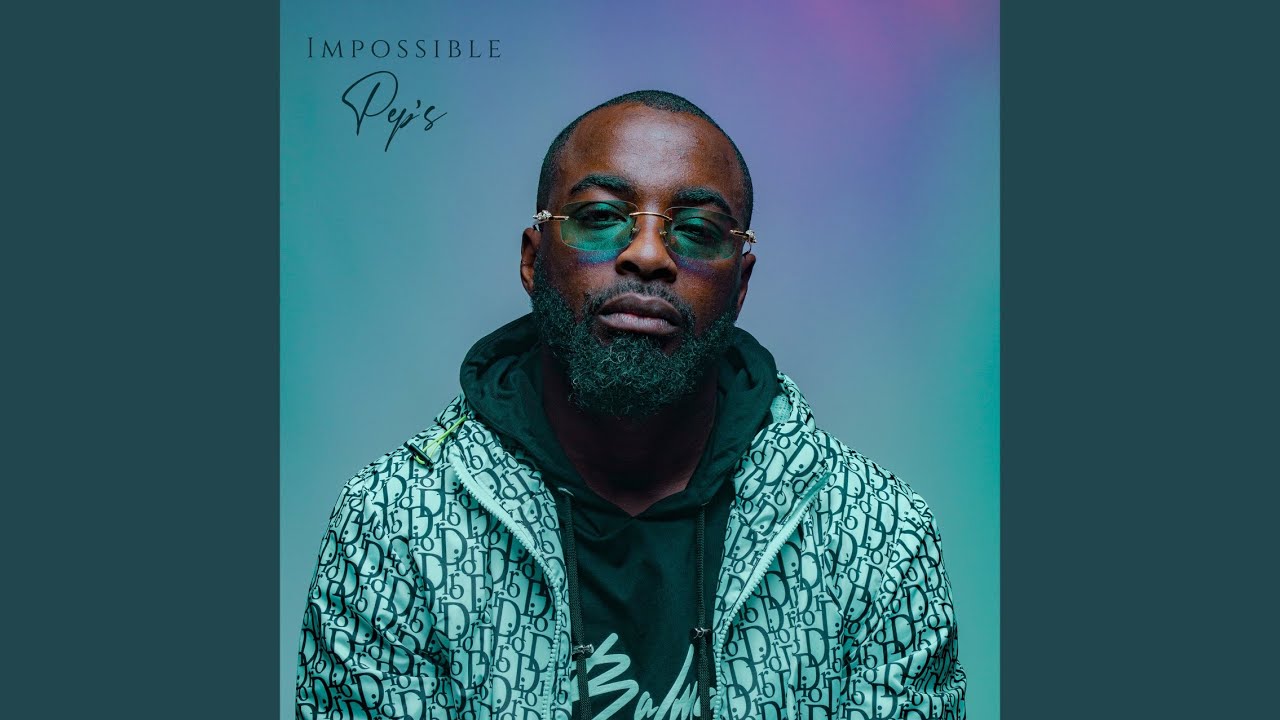 « Impossible », le nouveau single de Pep’s à méditer. Ecoutez !