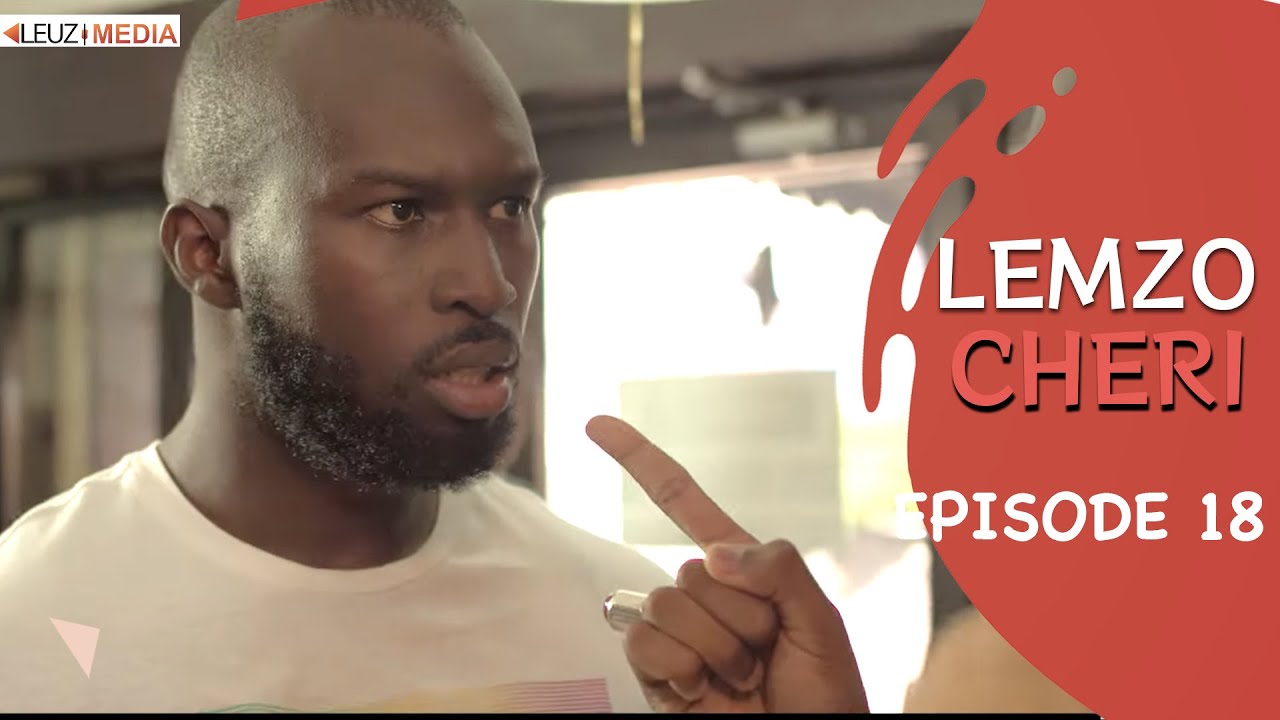 LEMZO CHERI (S01) – Episode 18
