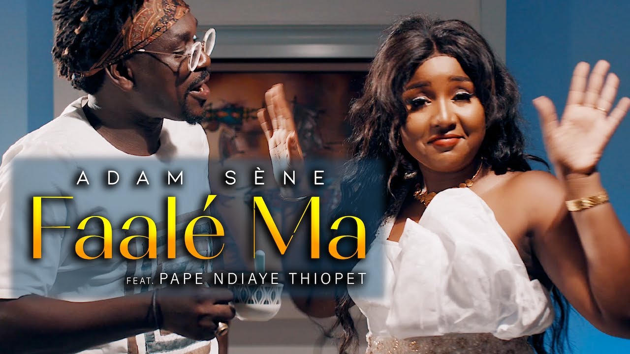 Adam Sène dévoile « Faalé Ma » feat Pape Ndiaye Thiopet (Clip officiel)