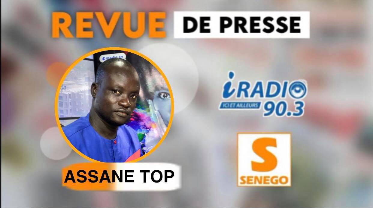 Revue de Presse (Wolof) Iradio du Samedi 23 Avril 2022. Par Assane Top