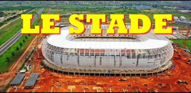 Stade Olympique de Diamniadio : Les travaux bouclés à 70%