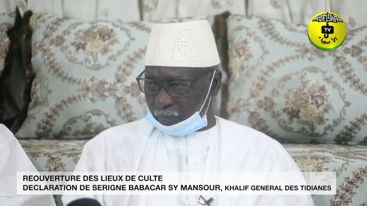 Tivaouane : Serigne Babacar Sy annonce officiellement la réouverture des mosquées et s’explique