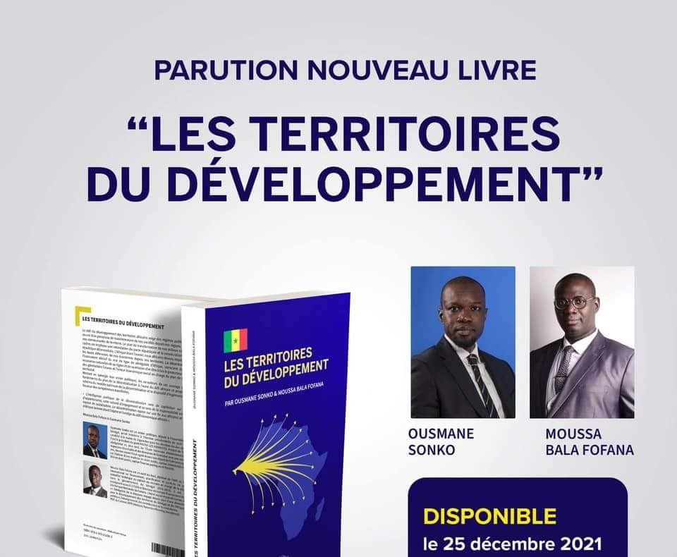 « Les Territoires du Développement »: Sortie ouvrage Ousmane Sonko et Moussa Bala Fofana